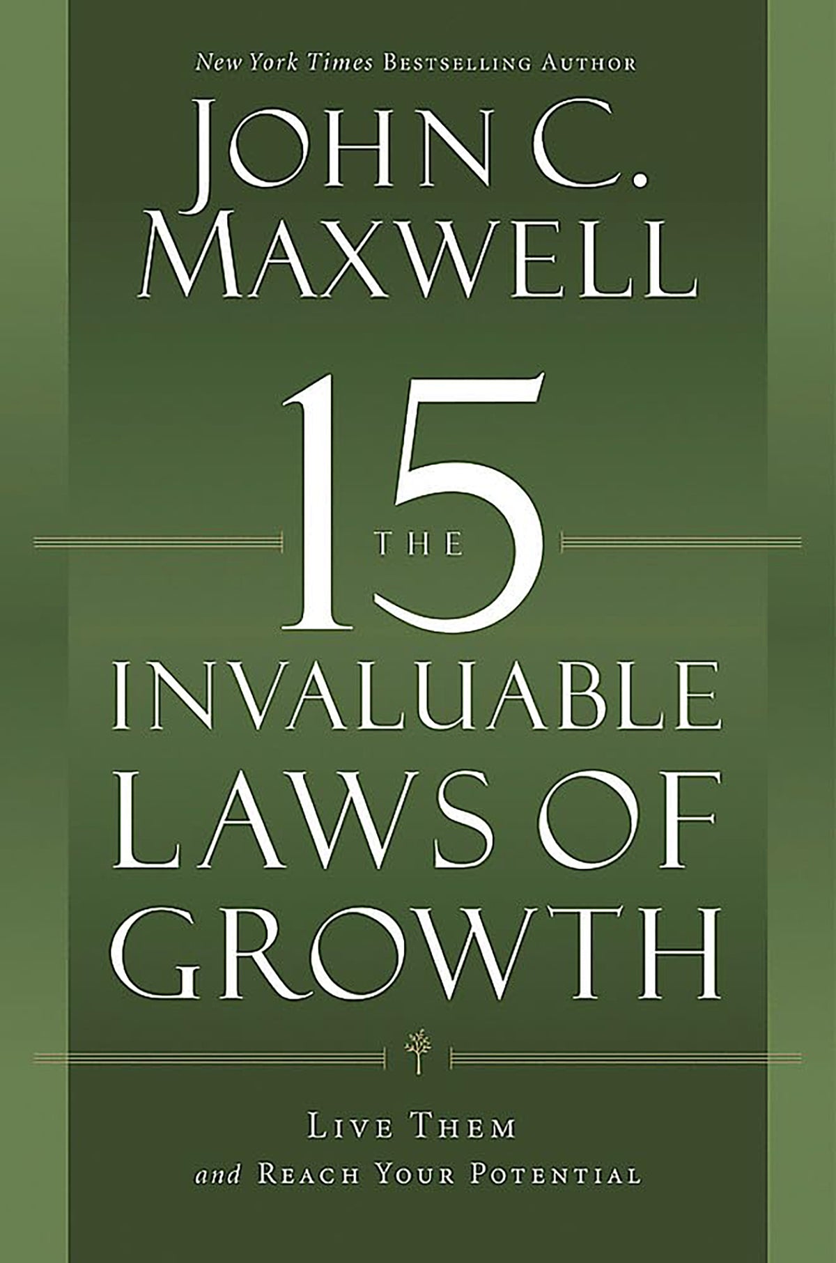 15 Invaluable Laws of Growth