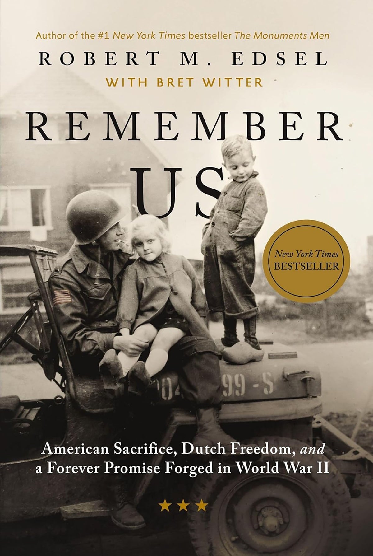 Remember Us: American Sacrifice, Dutch Freedom, and a Forever Promise Forged in War