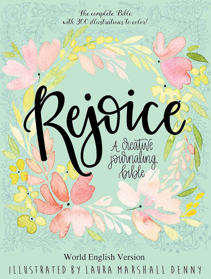 Rejoice: A Creative Journaling Bible,