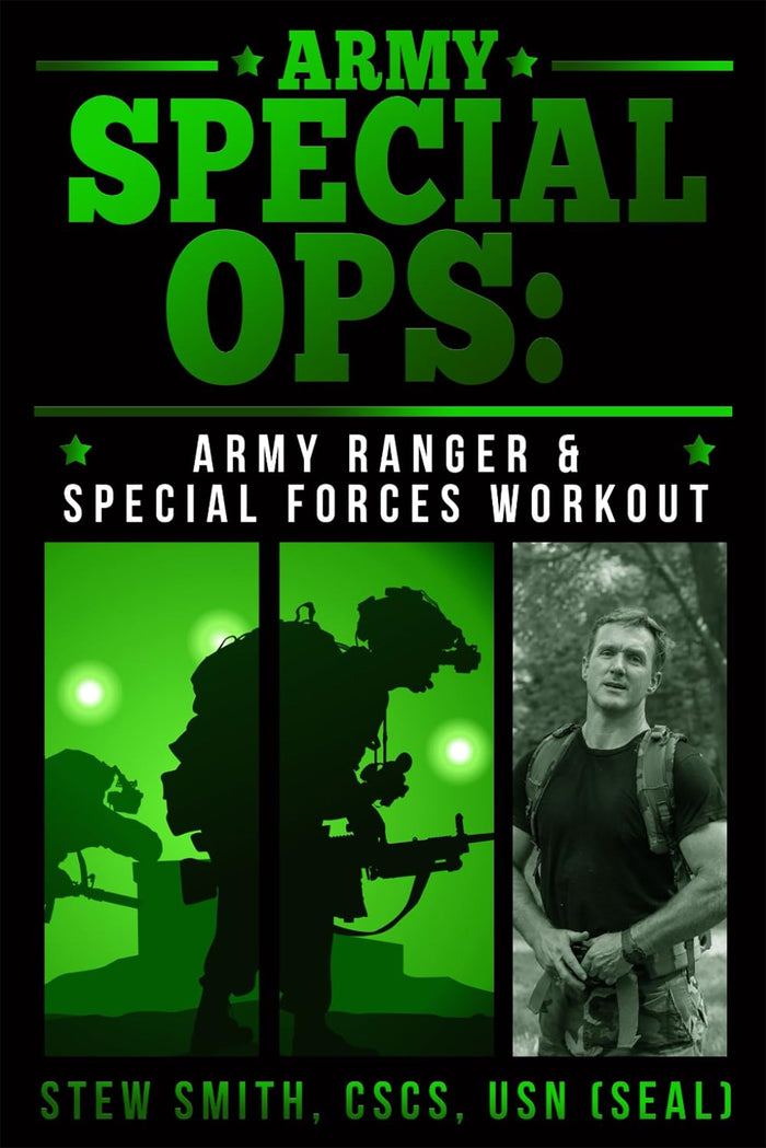 ARMY SPECIAL OPS: U.S. Army Ranger / Special Forces Workout BOOK