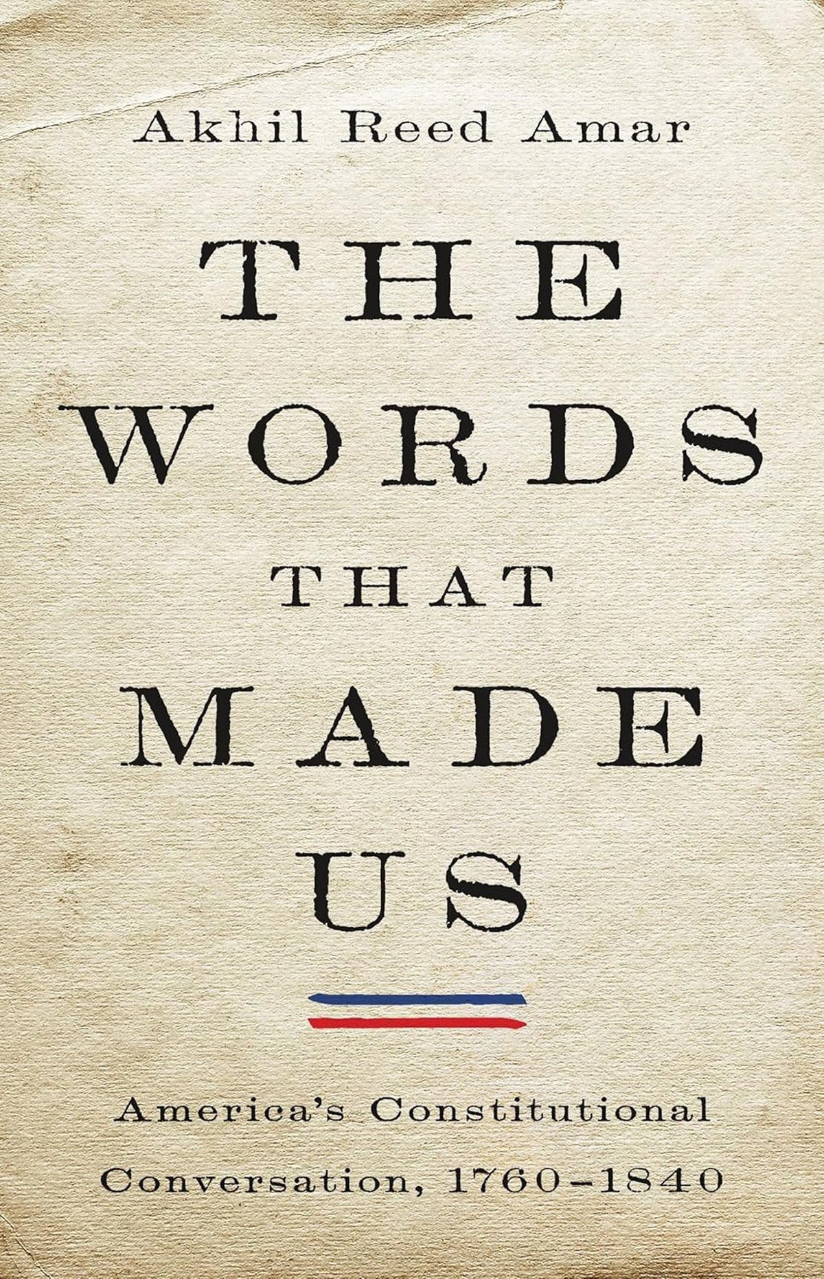 The Words That Made Us