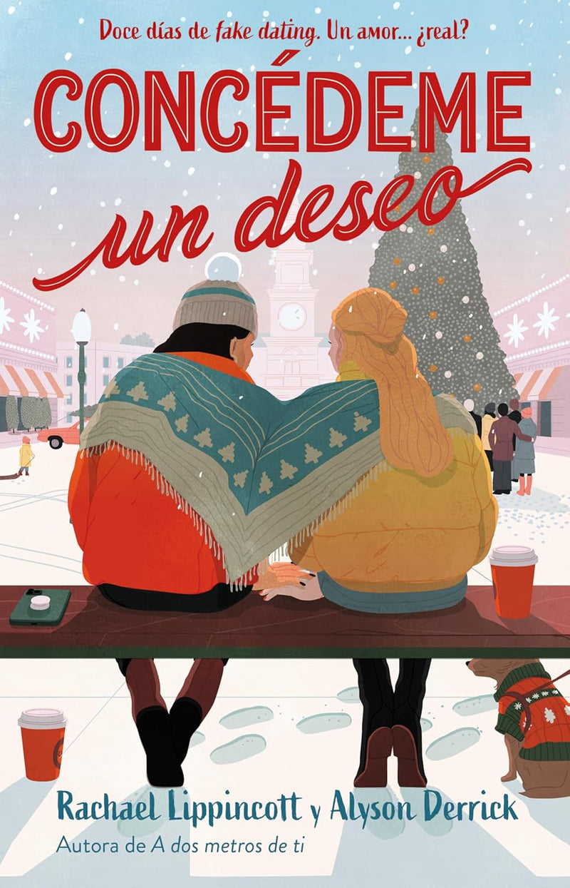 Conc&eacute;deme un deseo. Doce d&iacute;as de fake dating. Un amor &iquest;real? / Make My Wish Come True (Spanish Edition)