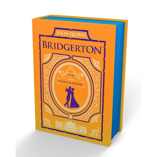 It's in His Kiss and on the Way to the Wedding: Bridgerton Collector's Edition - Hardcover