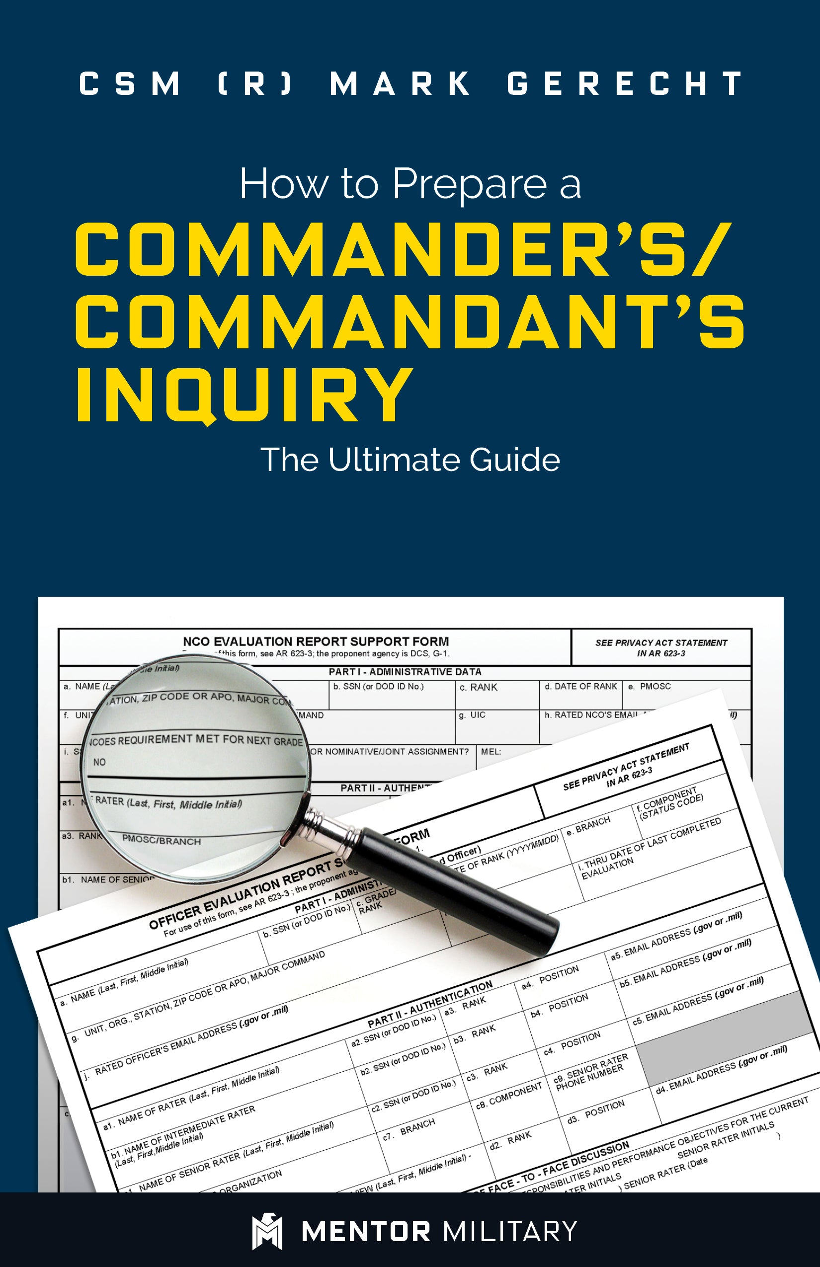 How to Prepare a Commander's/Commandant's Inquiry: The Ultimate Guide ...