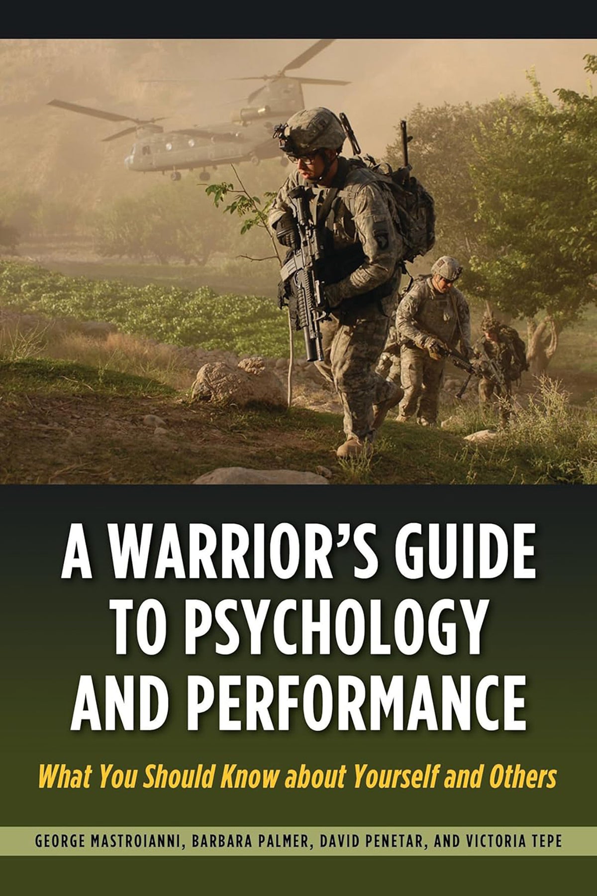A Warrior's Guide to Psychology and Performance