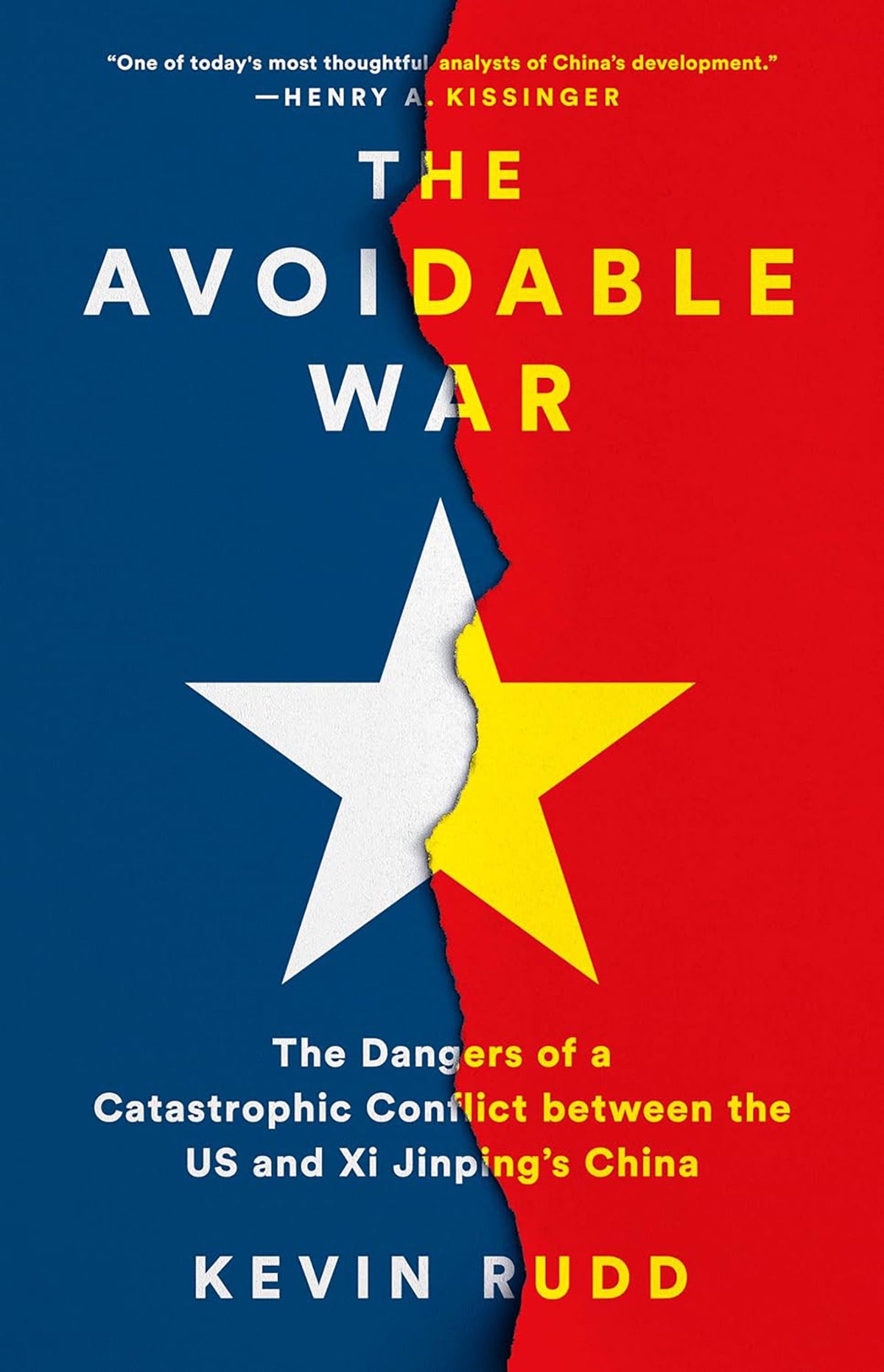 Rising Avoidable The Avoidable War by Kevin Rudd - US-China Relations and Global ...