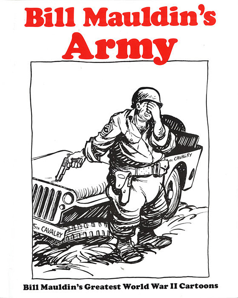 BILL MAULDIN'S ARMY