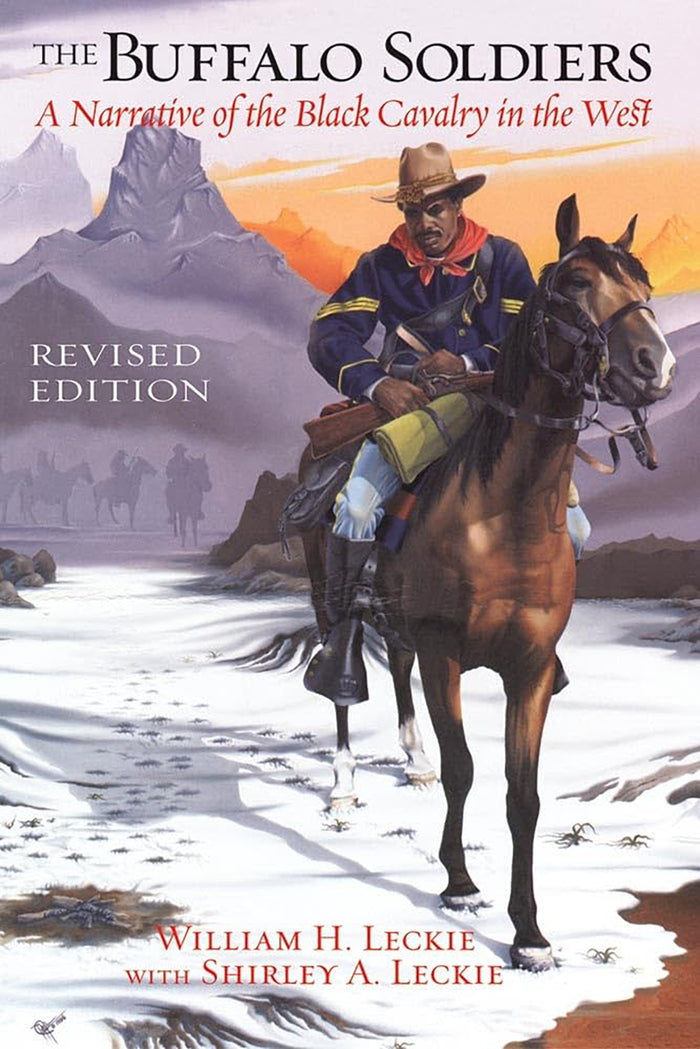 Buffalo Soldiers, A Narrative of the Black Cavalry in the West, Revised Edition