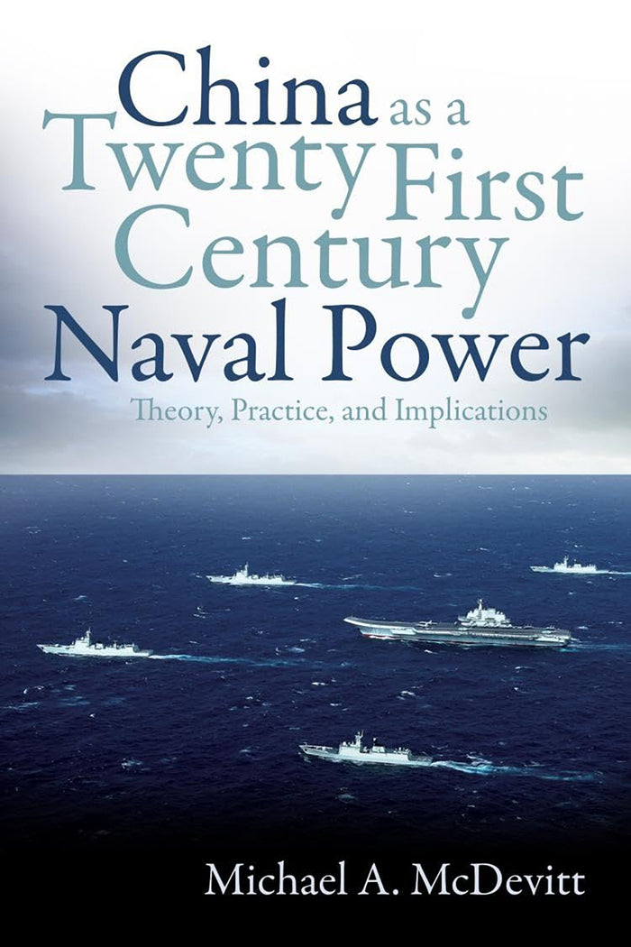China as a 21st Century Naval Power