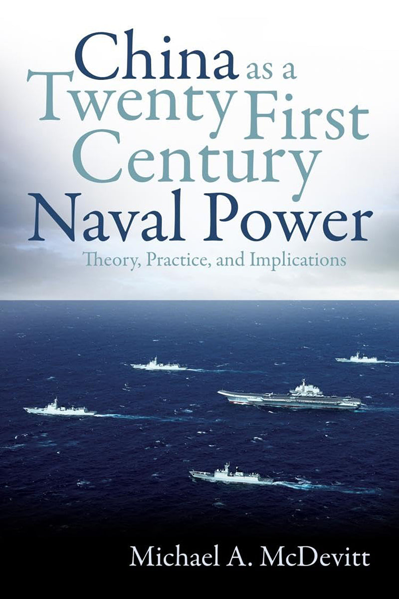China as a 21st Century Naval Power