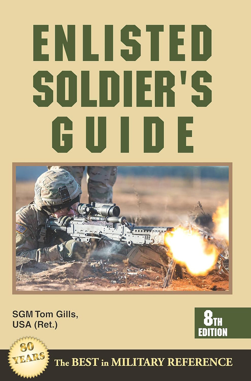Enlisted Soldier's Guide (8th Ed)