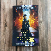 Court of Magickers: The Stars and Green Magics Book 4 (Paperback)