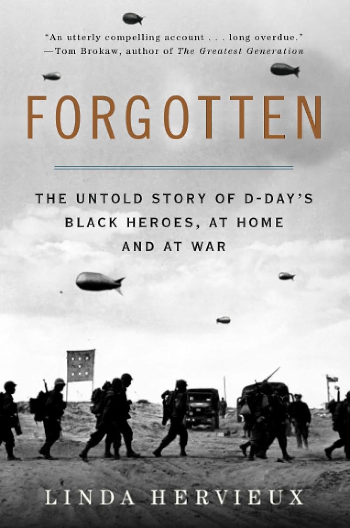 Forgotten: The Untold Story of D-Day's Black Heroes