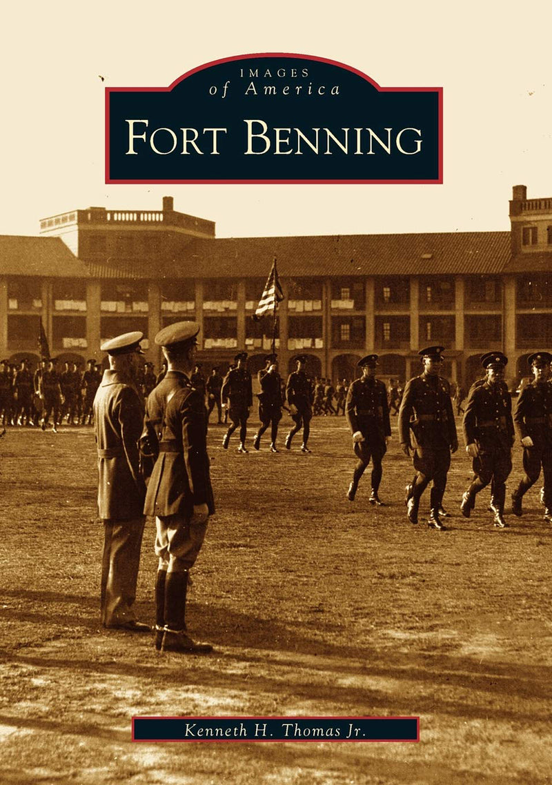 Ft. Benning, Images of America (special order only)