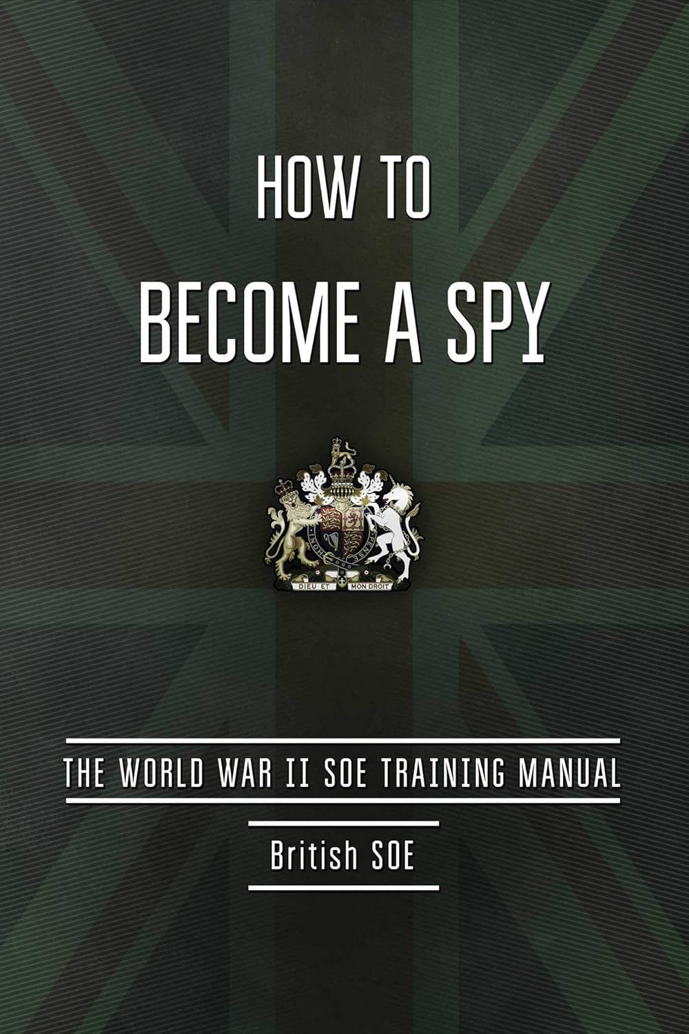 How to Become a Spy