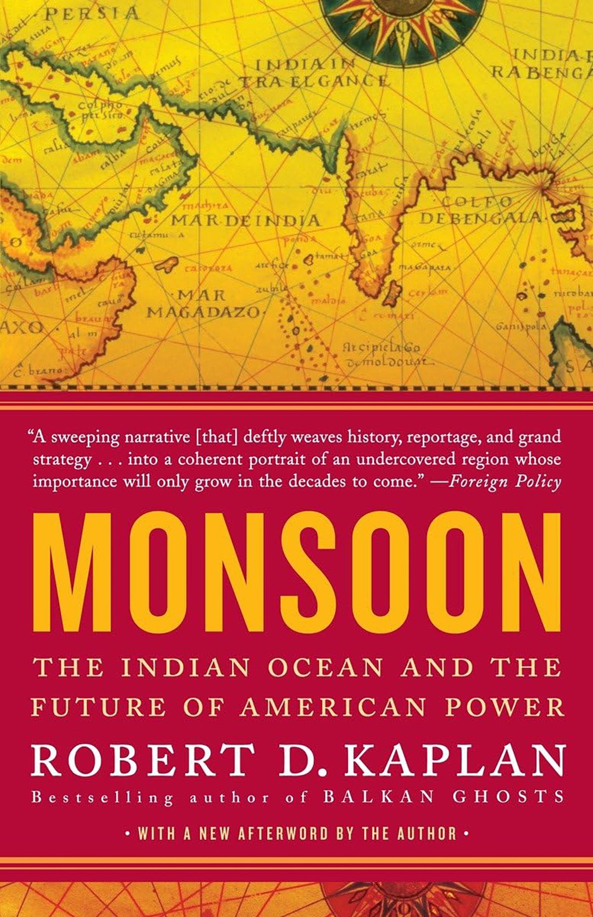 Monsoon; The Indian Ocean and the Future of American Power (Trade)