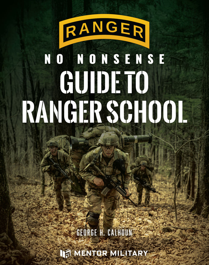 No Nonsense Guide to Ranger School (Pre-Order)
