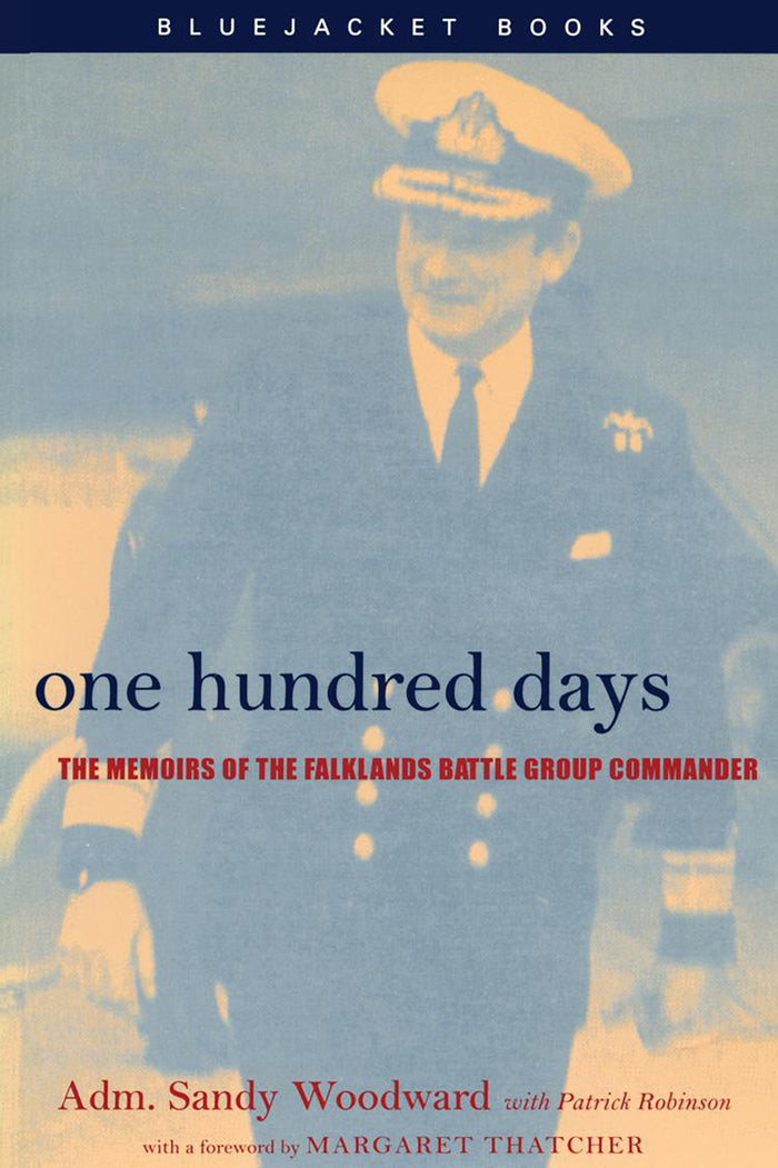 One Hundred Days; The Memoirs of the Falklands Battle Group Commander