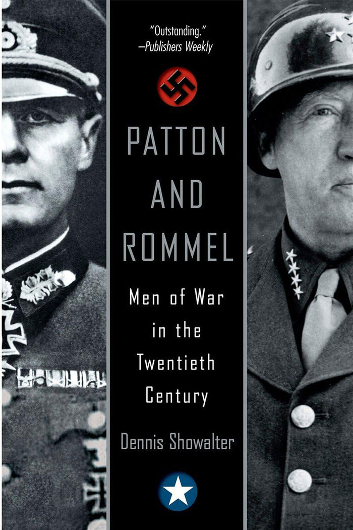 Patton and Romell: Men of War in the Twentieth Century