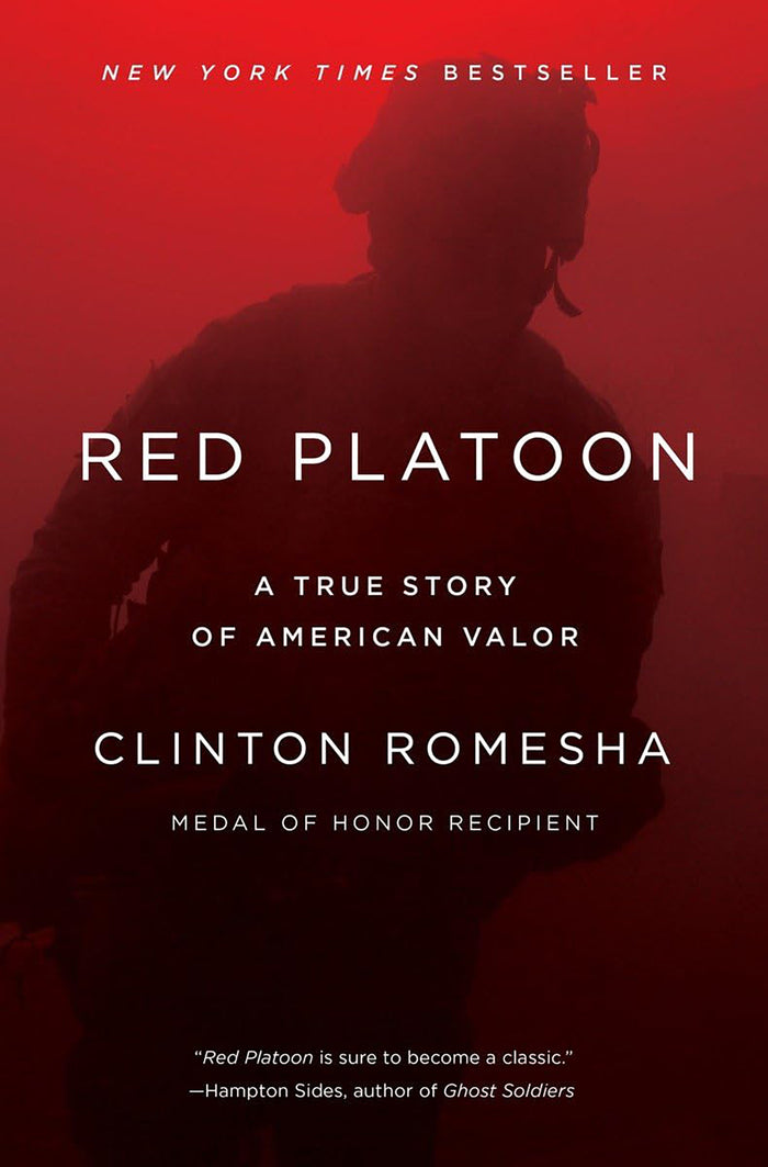 Red Platoon: A True Story of Amercian Valor