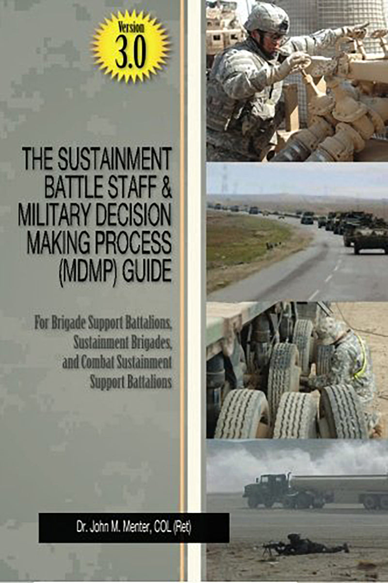 Sustainment Battle Staff and MDMP 4.0