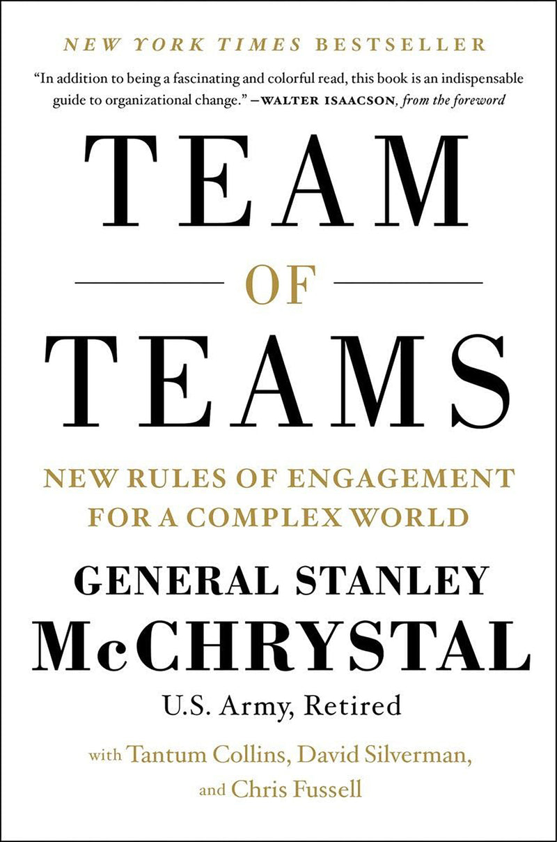 Team of Teams New Rules of Engagement