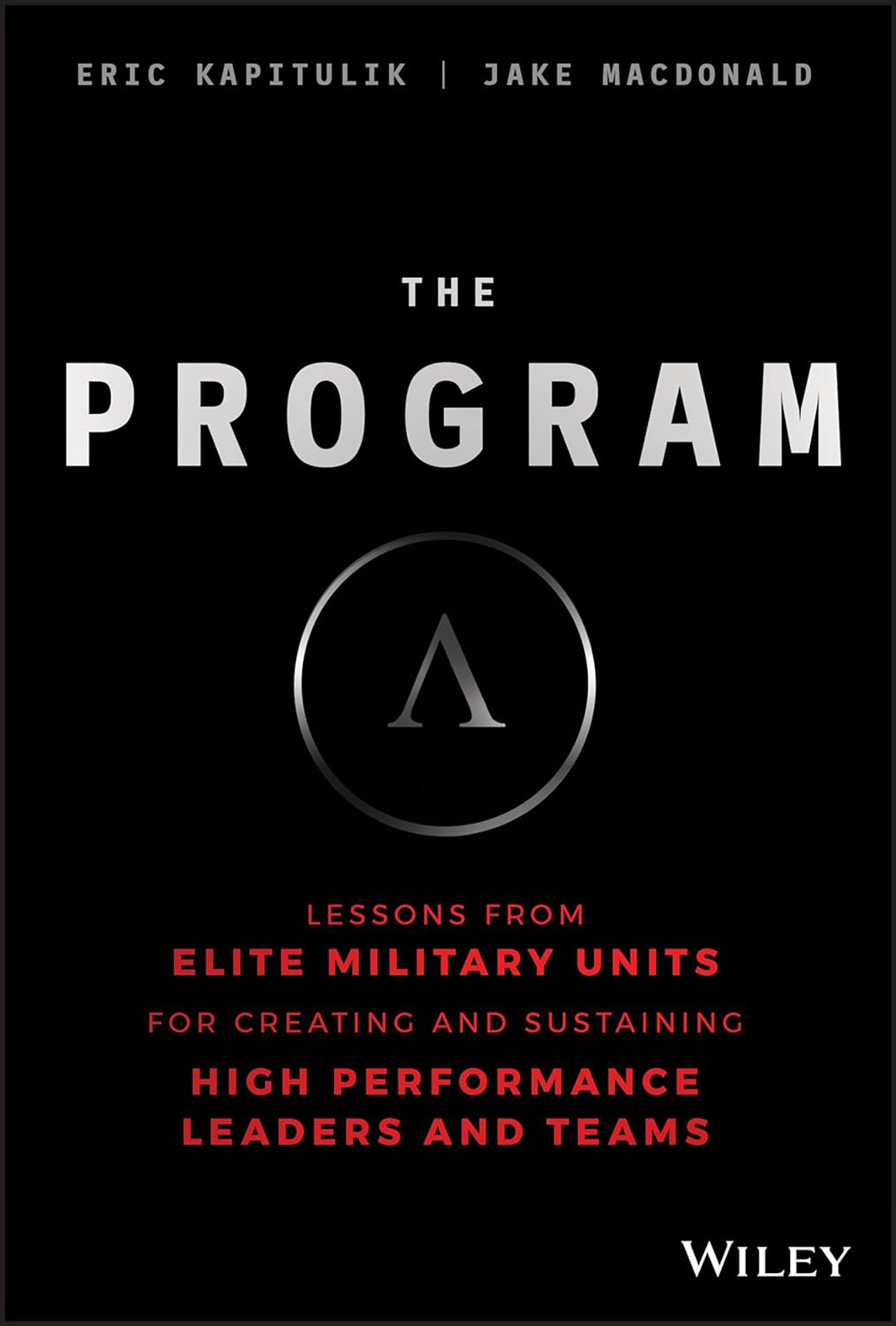 The Program by Eric Kapitulik & Jake MacDonald: Leadership Lessons from ...