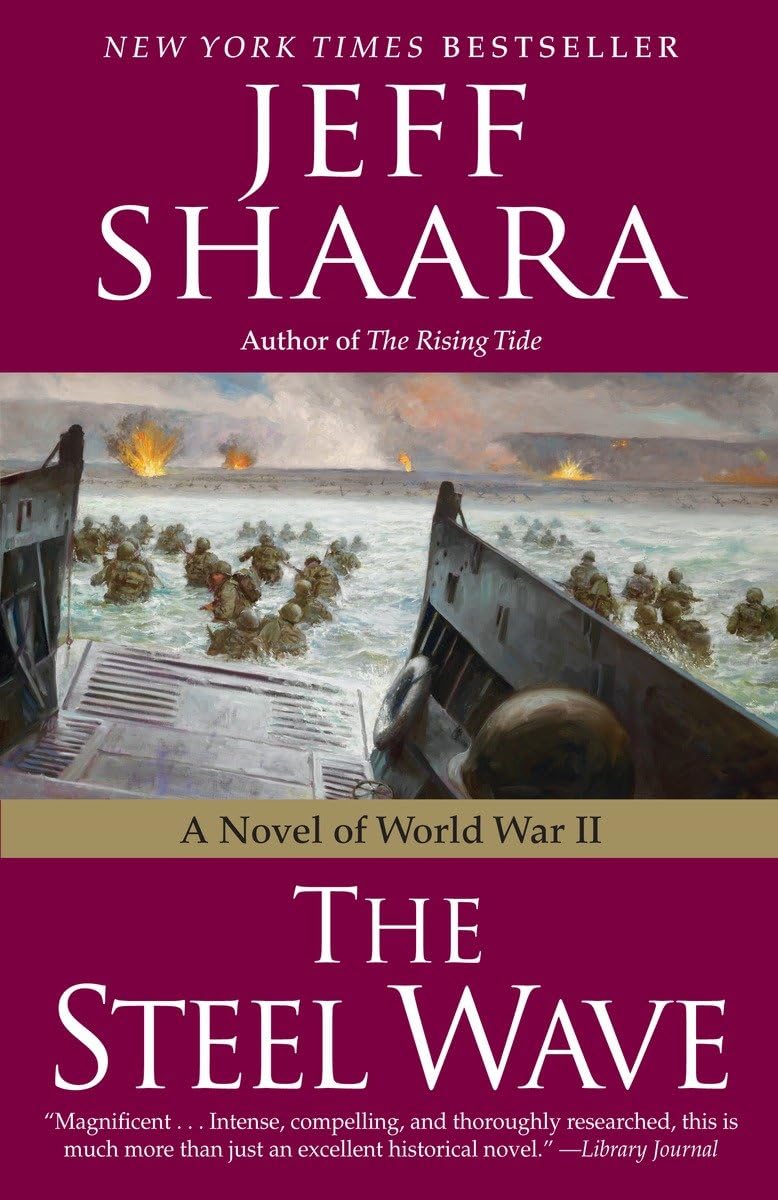 The Steel Wave: A Novel of WWII