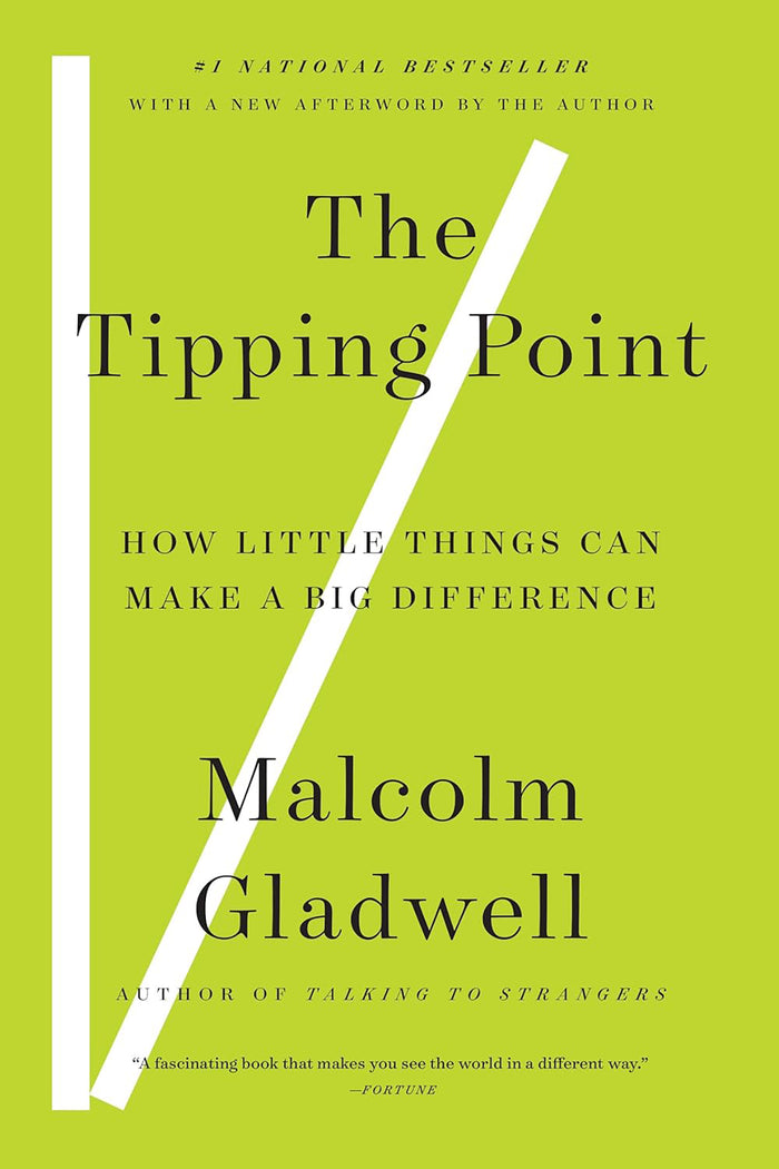 The Tipping Point - How Little Things Can Make a Big Difference