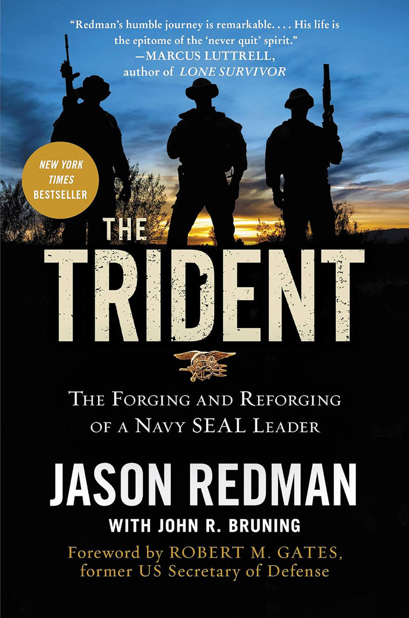 The Trident: The Forging and Reforging of a Navy Seal Leader (PAPERBACK)