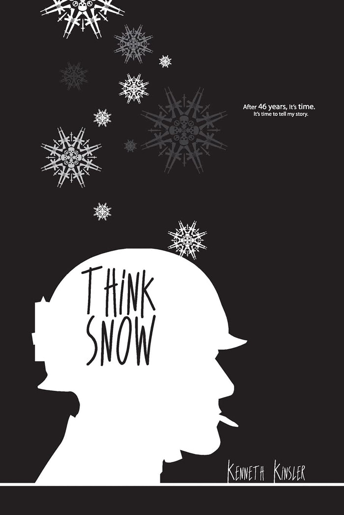 Think Snow: After 46 Years, It's Time to Tell My Story
