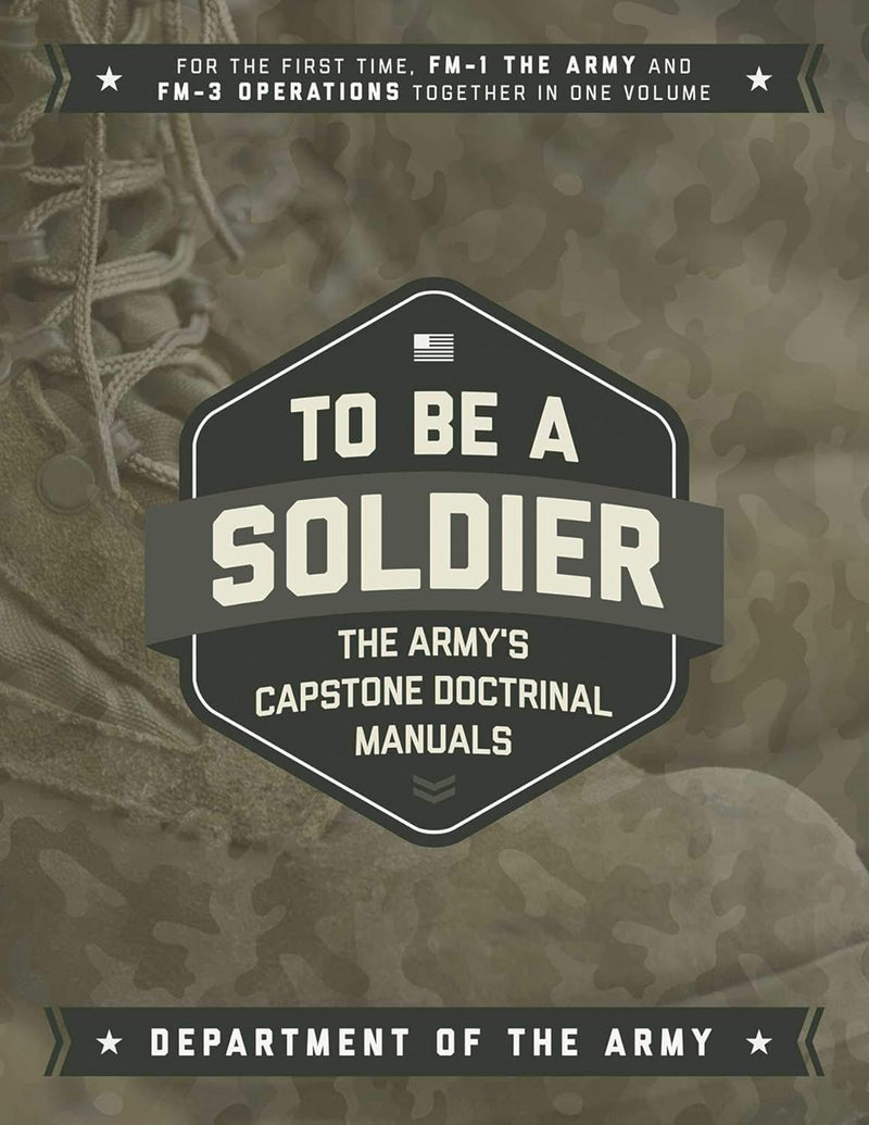 To Be A Soldier
