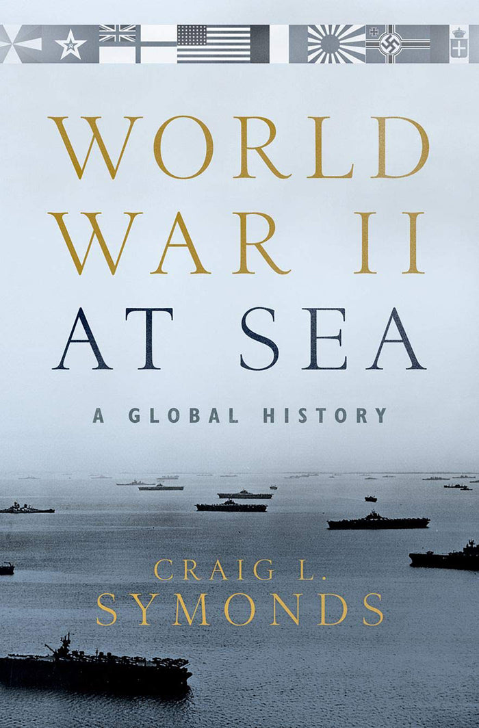 World War II at Sea; A Global History