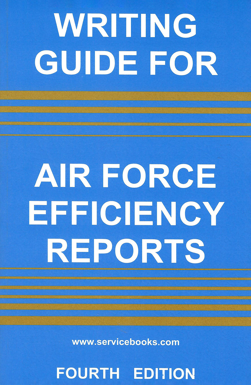 Writing Guide for Air Force Efficiency Reports