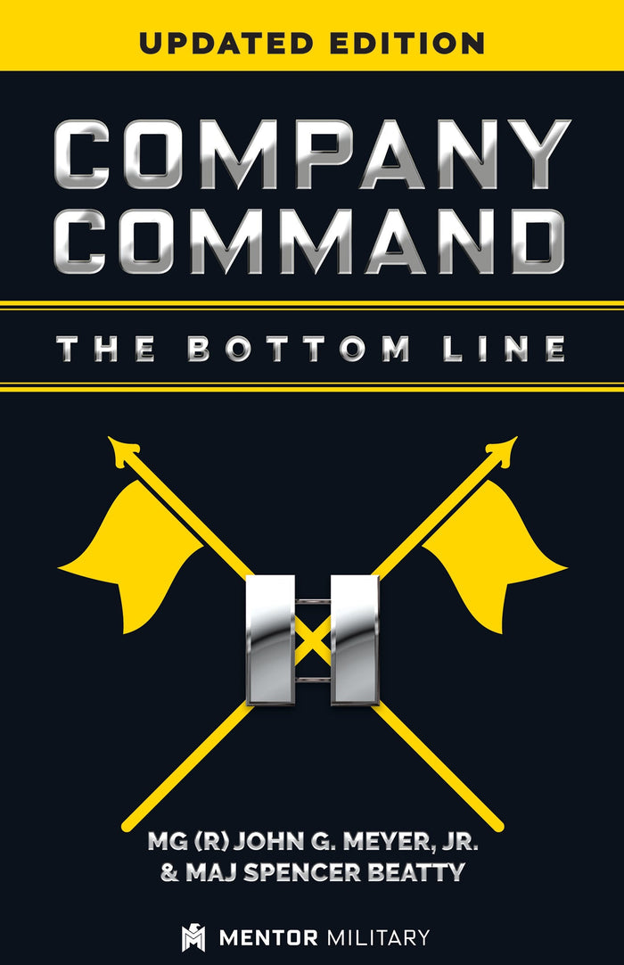 Company Command: The Bottom Line (Updated 2017 Edition)