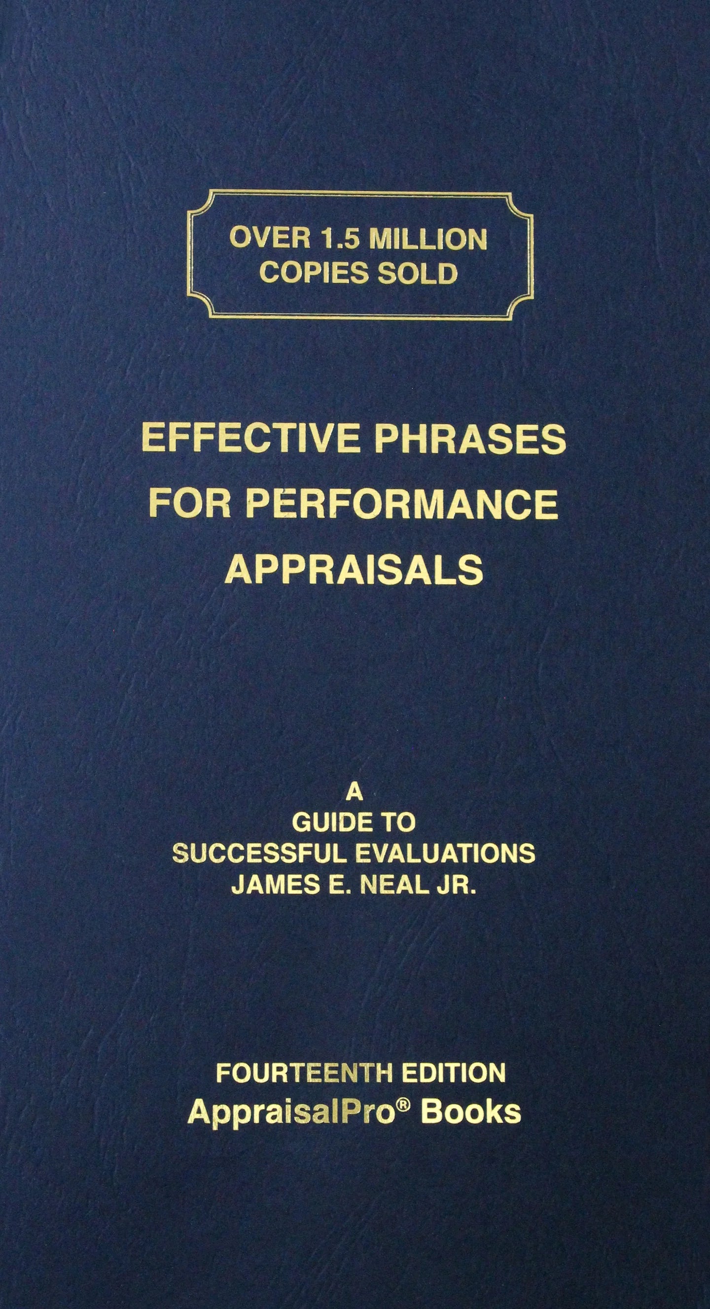 Effective Phrases for Performance Appraisals - Guide by James E. Neal ...