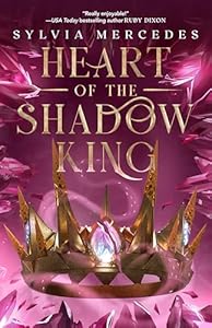 Heart of the Shadow King Book 3 (Bride of the Shadow King Series)