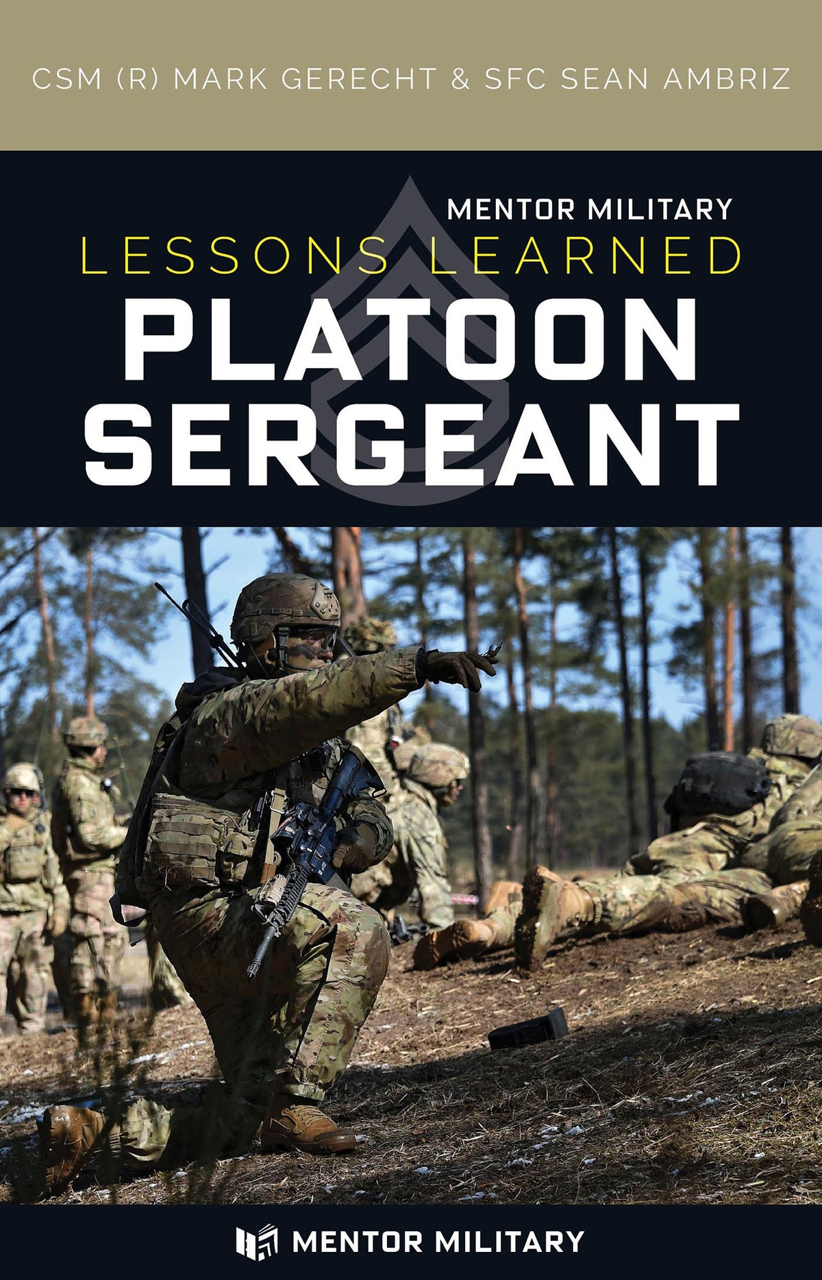 Lessons Learned: Platoon Sergeant