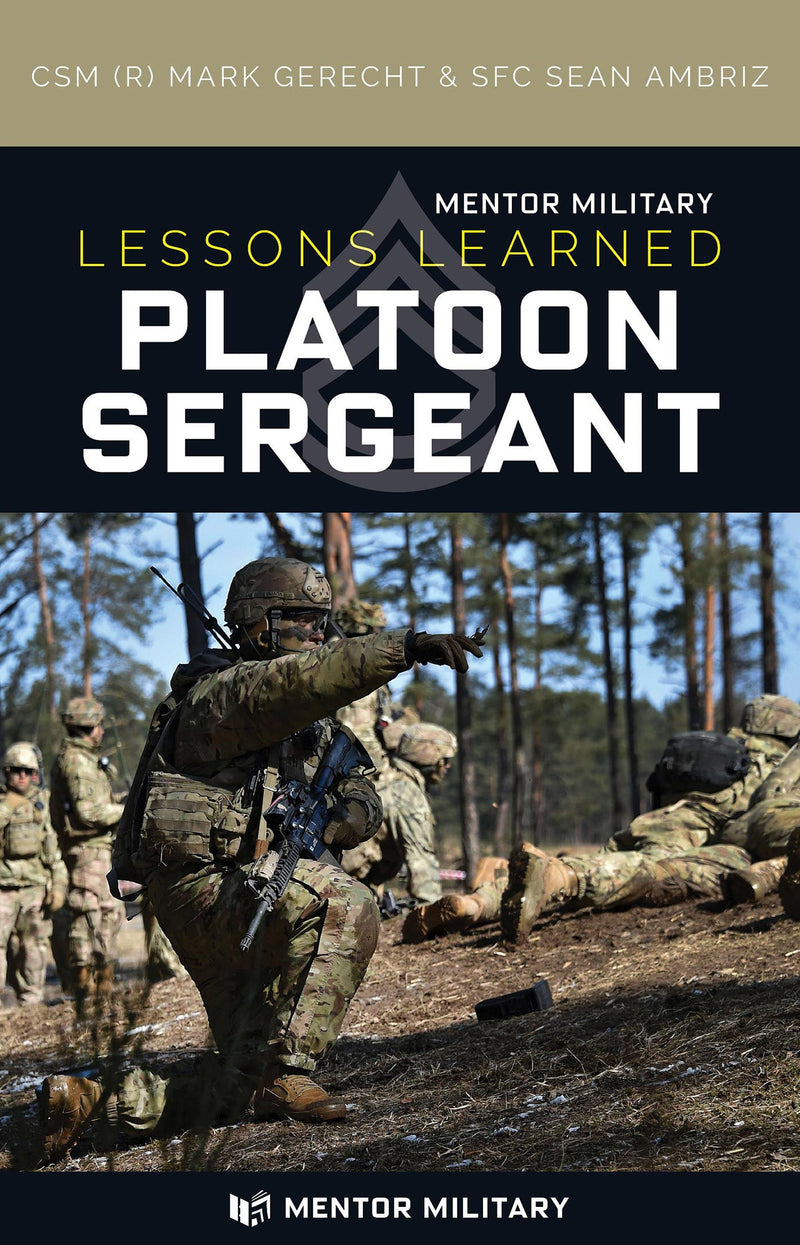 Lessons Learned: Platoon Sergeant