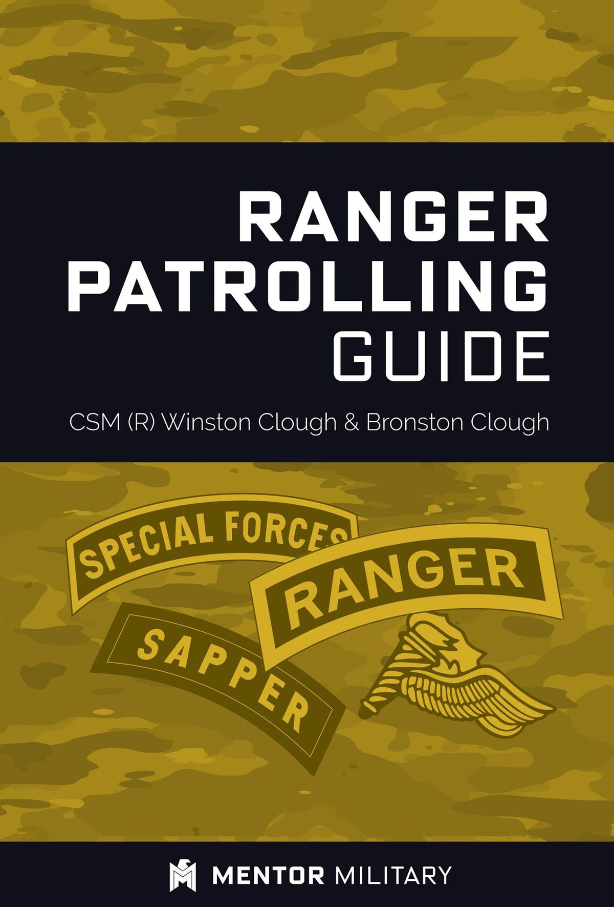 Patrolling Ranger Handbook Comprehensive Ranger Patrolling Guide: Tactical Training and Techniques ...