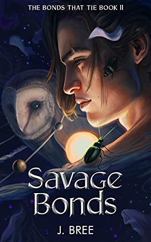 Savage Bonds Book 2 (The Bonds That Tie Series)