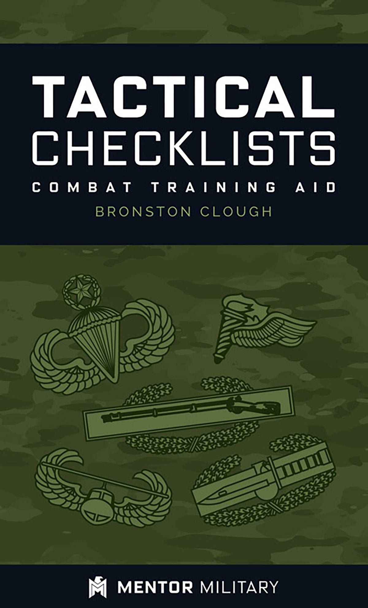 Tactical Checklists: Combat Training Aid