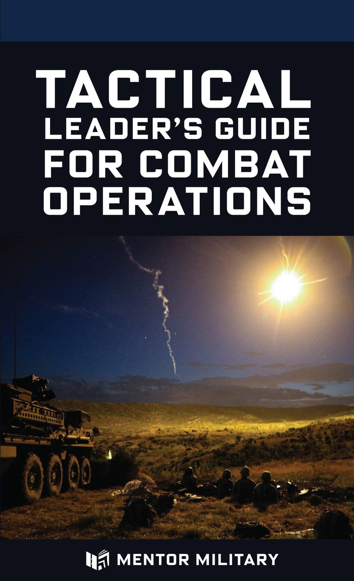 Tactical Leader's Guide for Combat Operations