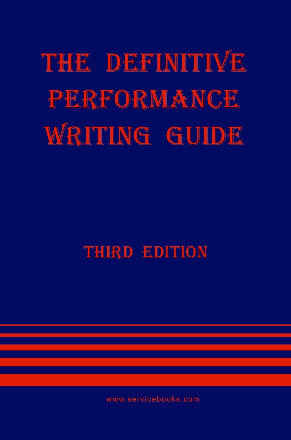 The Definitive Performance Writing Guide