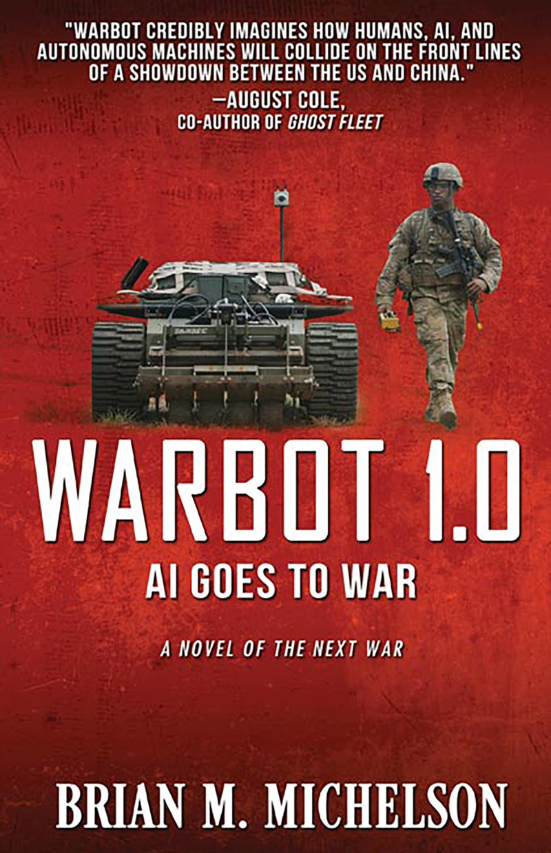 Warbot 1.0: A.I. Goes to War